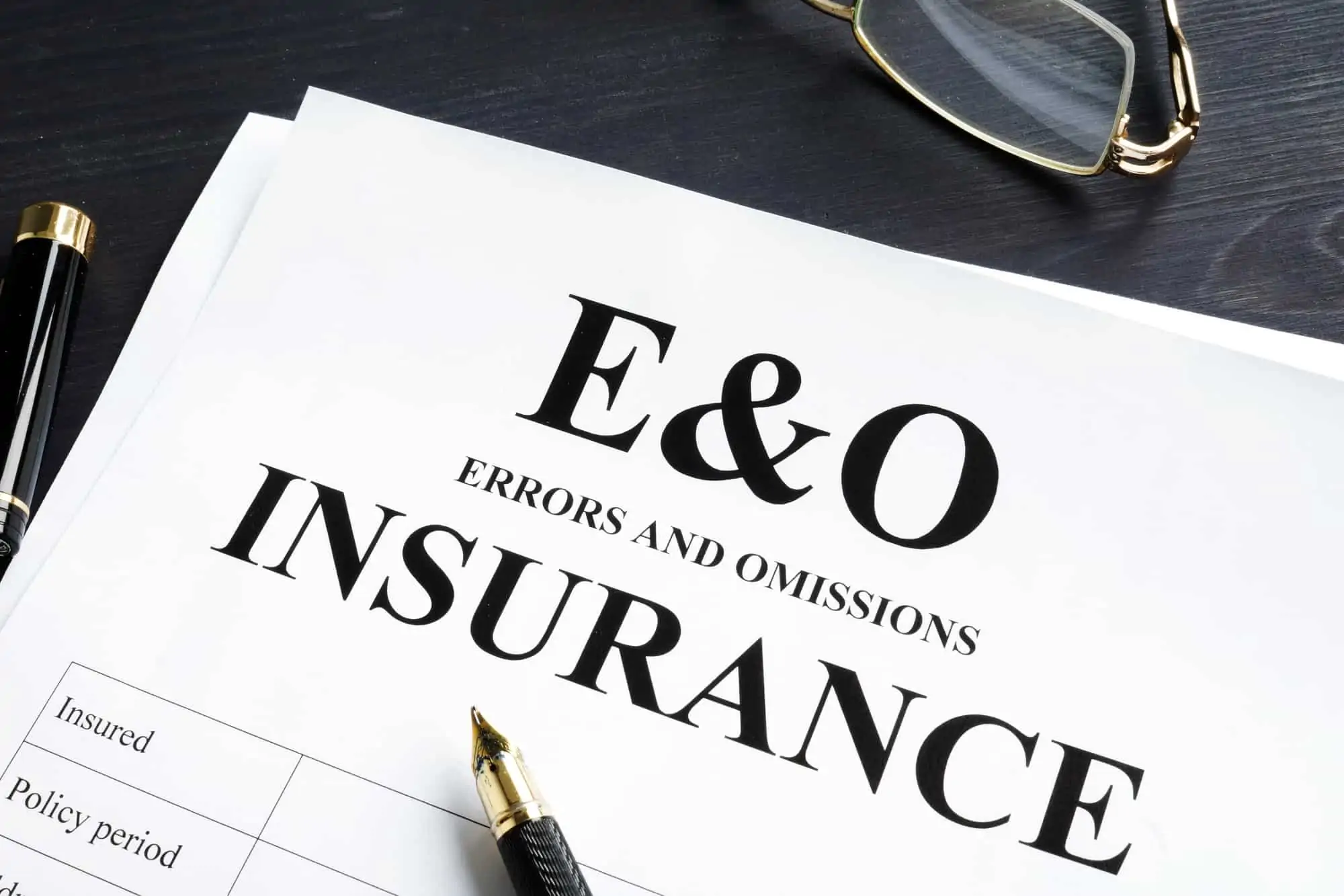 Errors and Omissions EO Insurance Written on a paper